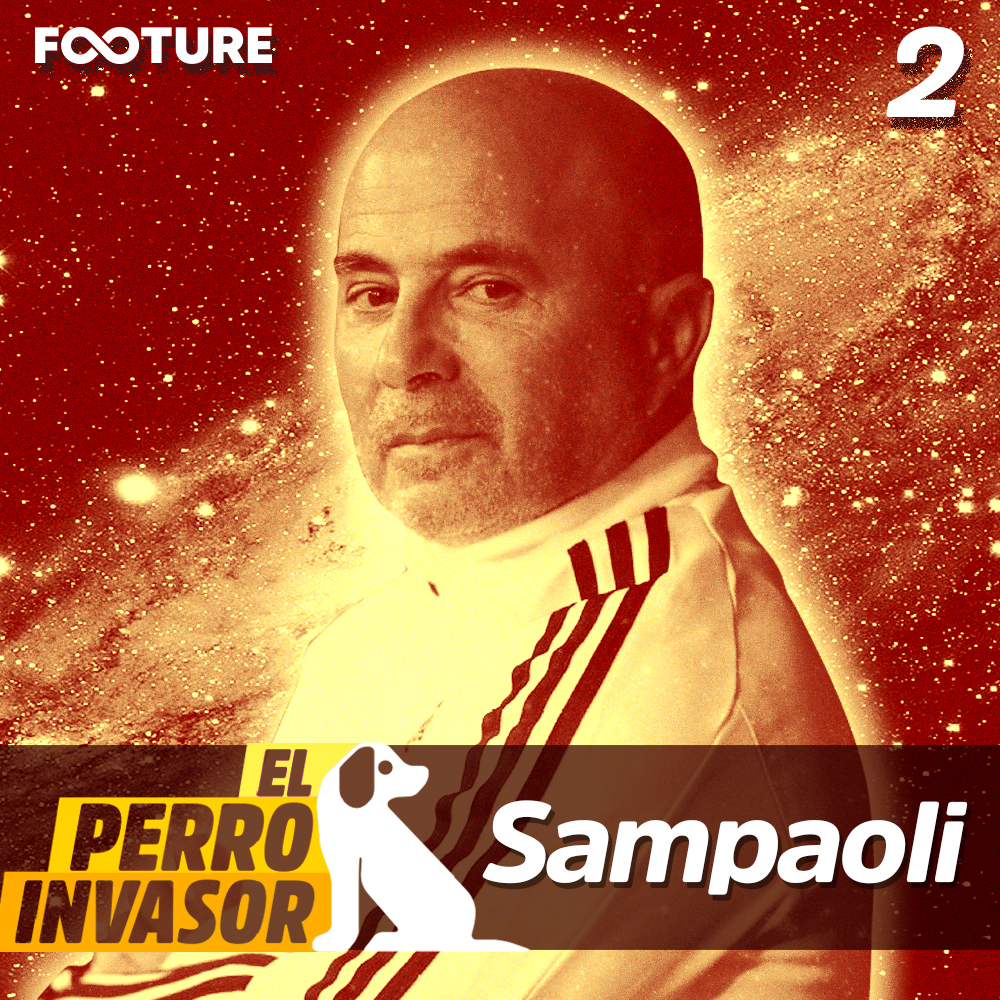 El Perro Invasor #02 | Sampaoli