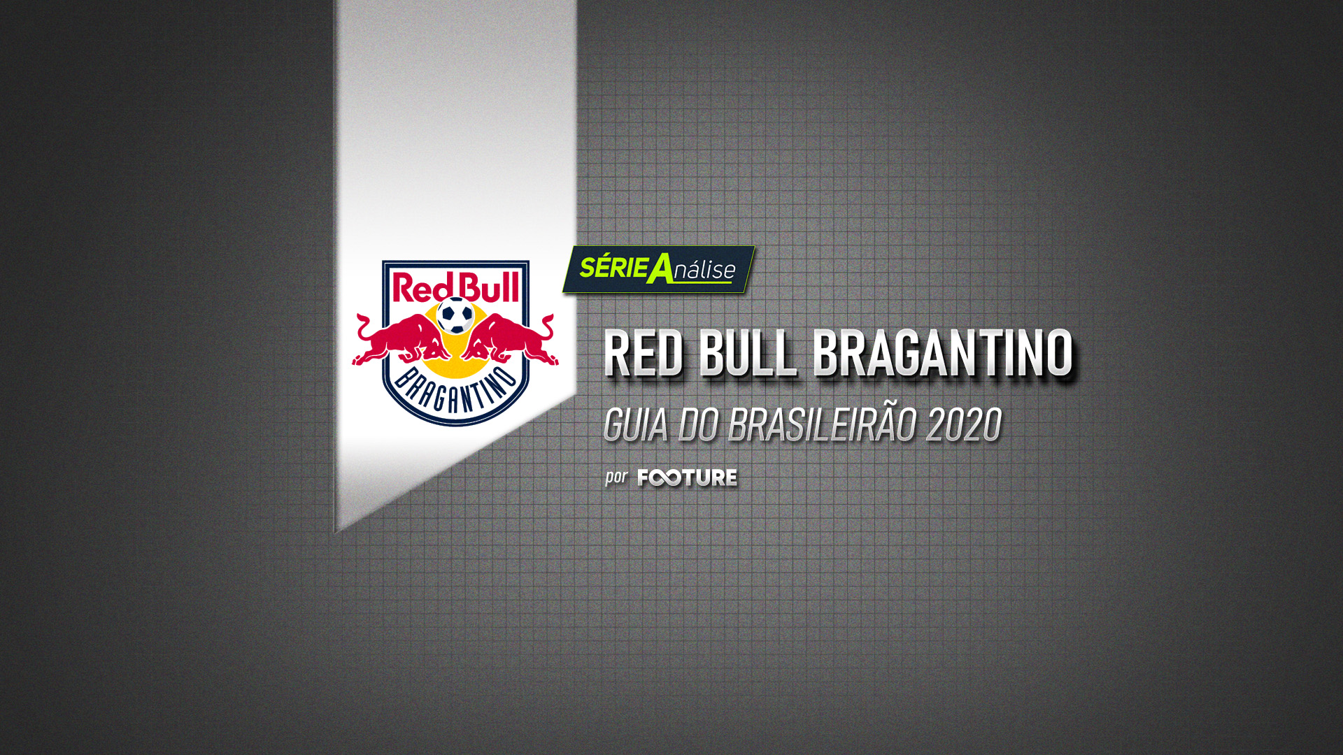 Guia do Brasileirão 2020 – Red Bull Bragantino