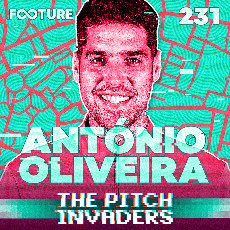 The Pitch Invaders #231 | António Oliveira