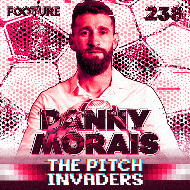 The Pitch Invaders #238 | Danny Morais