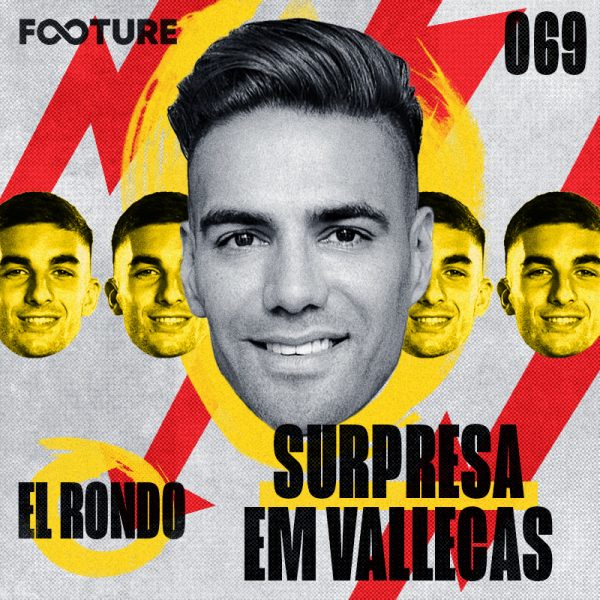 El Rondo #69 | A surpresa em Vallecas e Ferran Torres no Barcelona