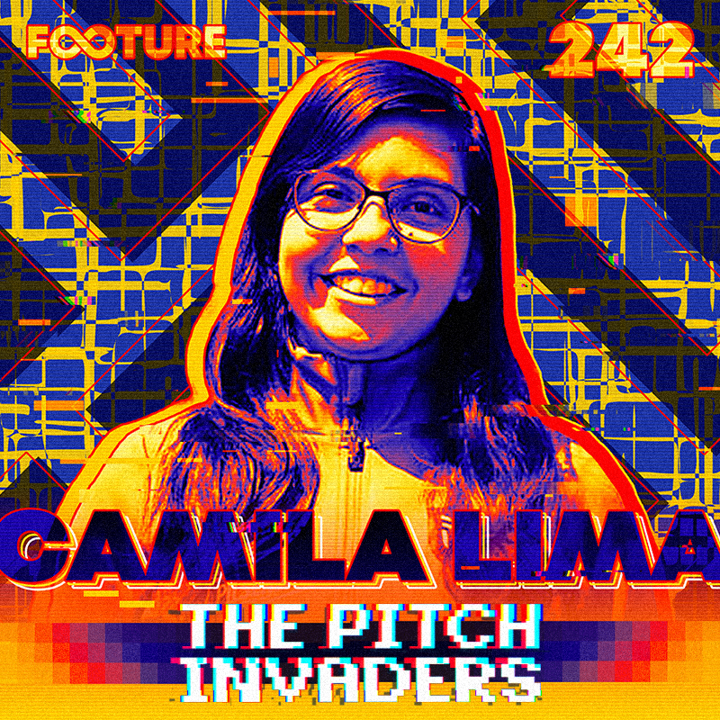 The Pitch Invaders #242 | O dia a dia do analista, com Camila Lima, da Seleção Feminina do Equador