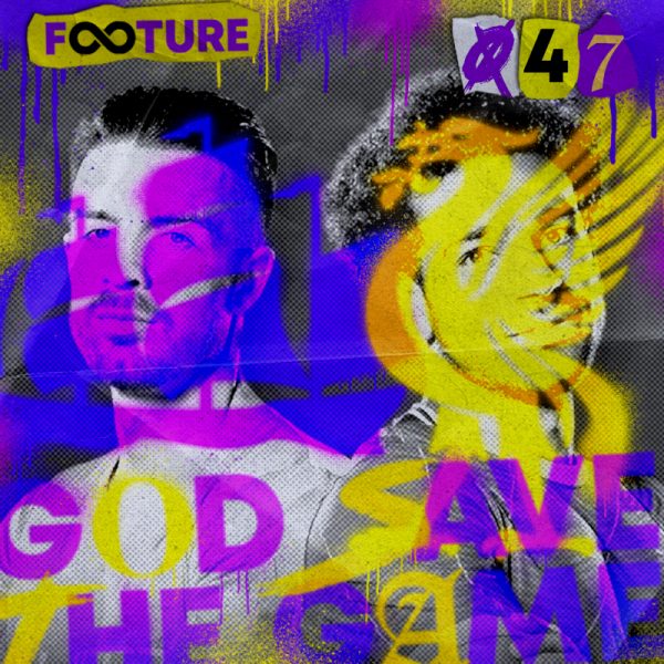 God Save the Game #47 | Faltam apenas 10