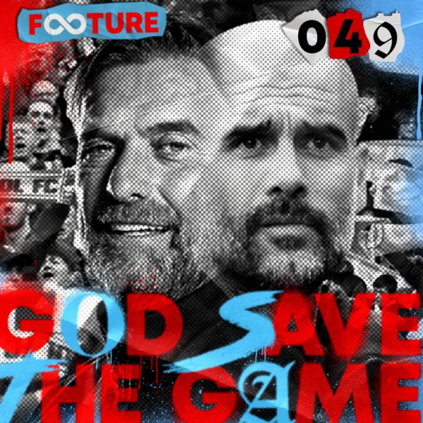 God Save the Game #49 | Um presente no Etihad Stadium
