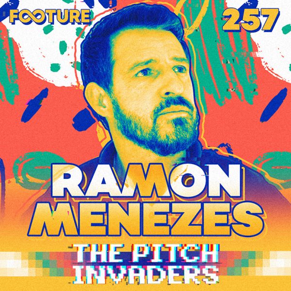 The Pitch Invaders #257 | Ramon Menezes, técnico do Brasil sub-20