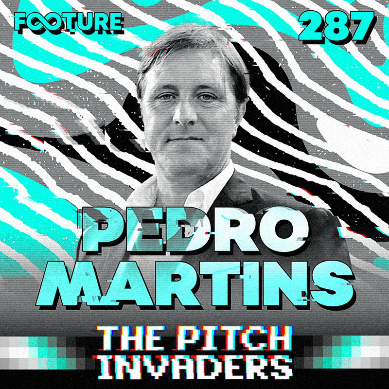The Pitch Invaders #287 | Pedro Martins, treinador português
