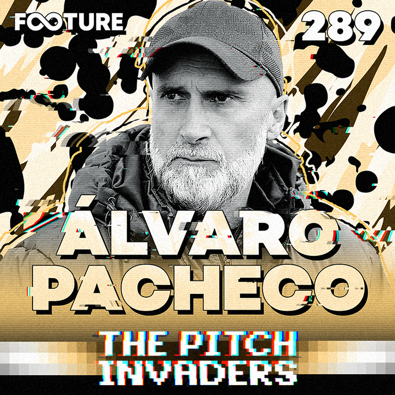 The Pitch Invaders #289 | Álvaro Pacheco, treinador português
