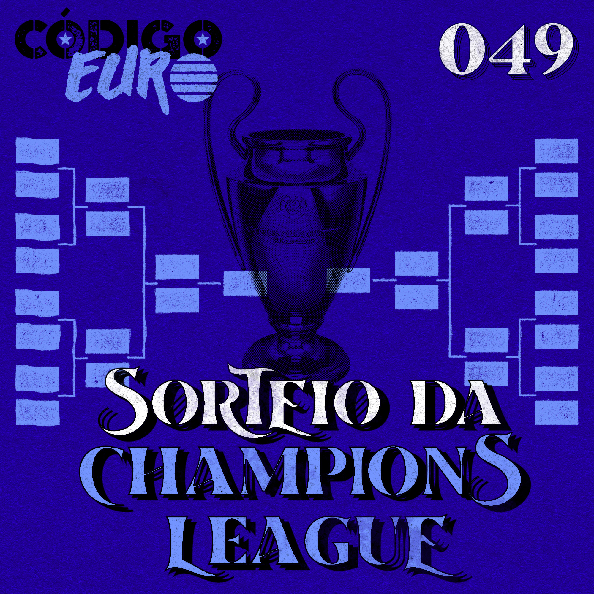 Código Euro #49 | Sorteio das oitavas da Champions e projeção dos confrontos
