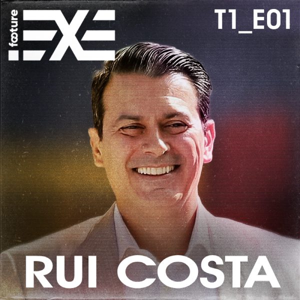 Footure.EXE #1 | Rui Costa, executivo do São Paulo