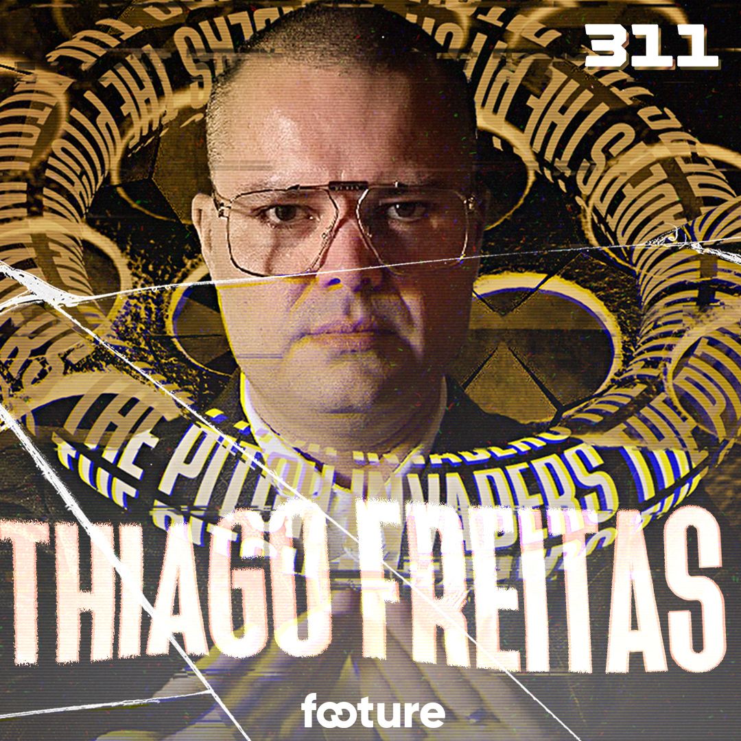 THE PITCH INVADERS #311 | THIAGO FREITAS