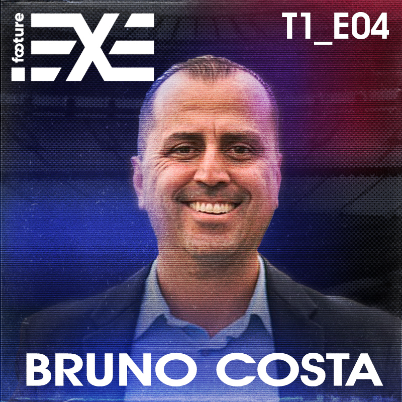 Footure EXE #04 | Bruno Costa [Executivo do Fortaleza]