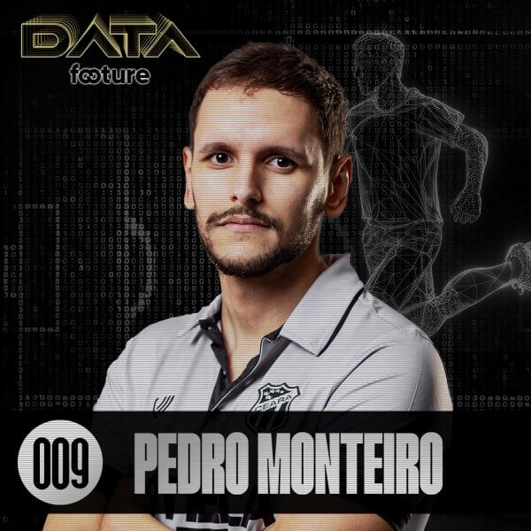 DATA FOOTURE #09 | PEDRO MONTEIRO [FISIOLOGISTA DO CEARÁ]