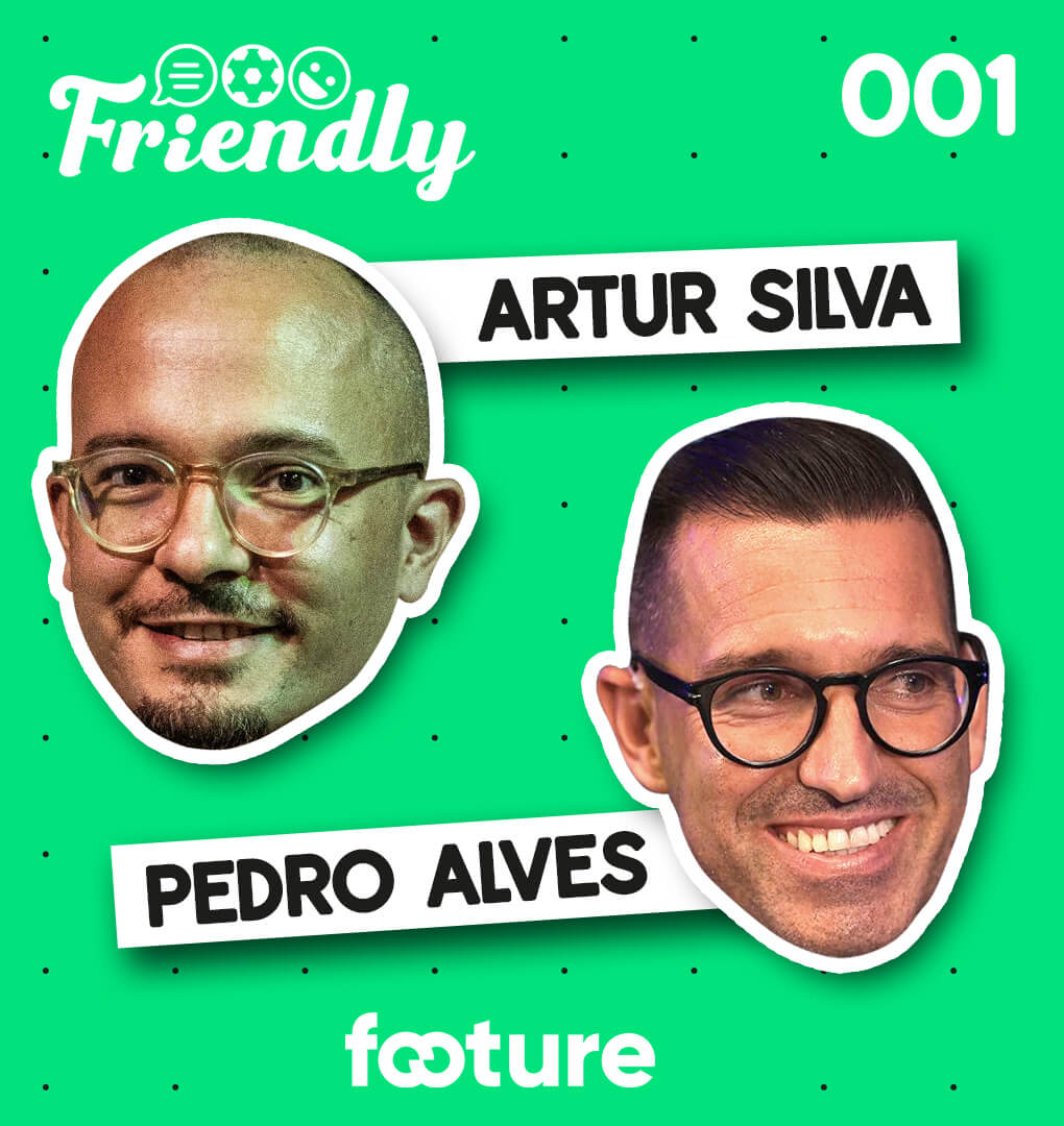 FRIENDLY #01 | PEDRO ALVES [DIRETOR DESPORTIVO]