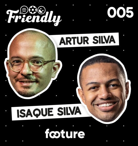 FRIENDLY #05 | ISAQUE SILVA