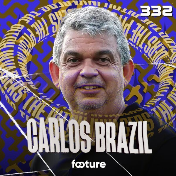 TPI #332 | CARLOS BRAZIL [GERENTE DE FUTEBOL DO AZURIZ]