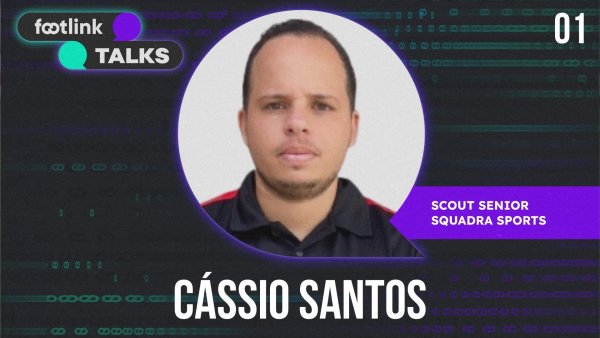 FOOTLINK TALKS #01 | CÁSSIO SANTOS